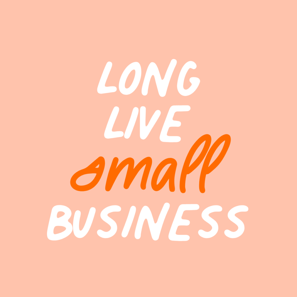 Long Live Small Business Quote Graphic